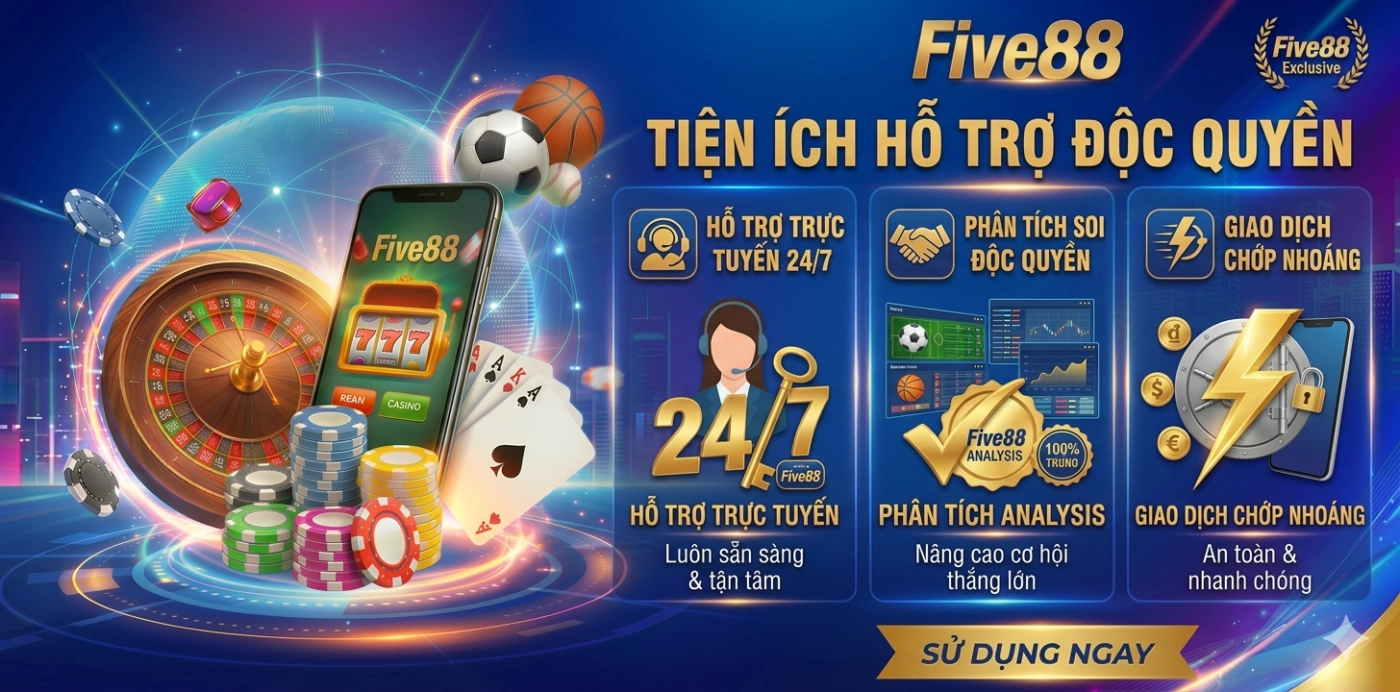 Tiện ích hỗ trợ độc quyền tại hệ thống Five88